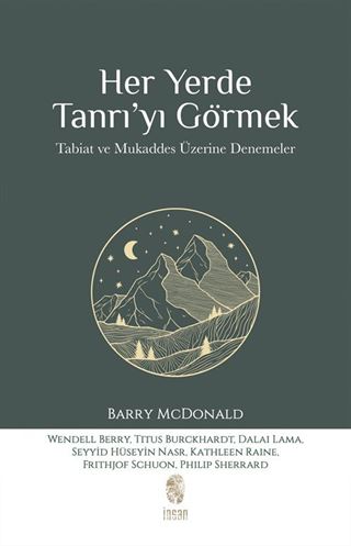 Her Yerde Tanrı'yı Görmek