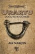 Urartu - Doğu'nun Güneşi / Dünya Uyarlıkları