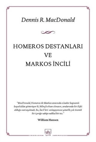 Homeros Destanları ve Markos İncili