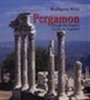 Pergamon Antik Bir Kentin Tarihi ve Yapıları