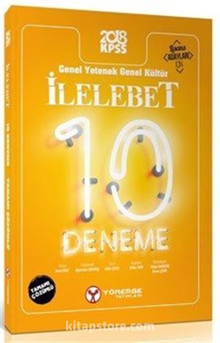 2018 KPSS İlelebet Genel Yetenek Genel Kültür (Lisans) Tamamı Çözümlü 10 Fasikül Deneme