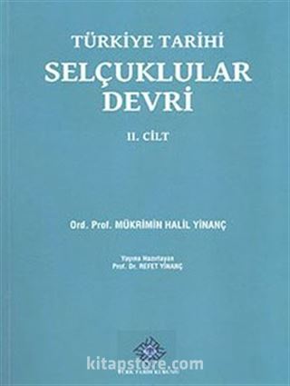 Türkiye Tarihi Selçuklular Devri (2. Cilt)