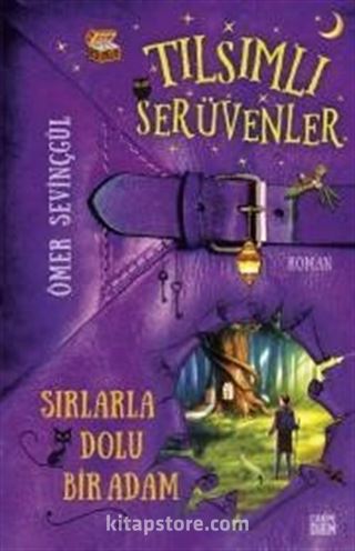 Sırlarla Dolu Bir Adam - Tılsımlı Serüvenler
