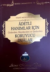Adetli Hanımlar için Cinlerden, Büyülerden ve Şerlerden Koruyucu Dualar