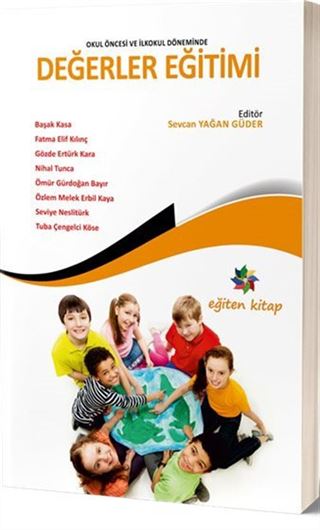 Okul Öncesi ve İlkokul Döneminde Değerler Eğitimi