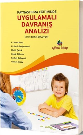 Kaynaştırma Eğitiminde Uygulamalı Davranış Analizi