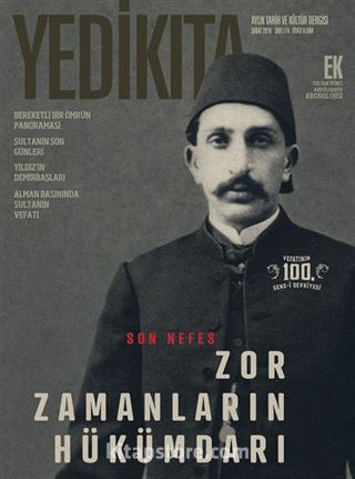 Yedikıta Aylık Tarih İlim ve Kültür Dergisi Sayı:114 Şubat 2018