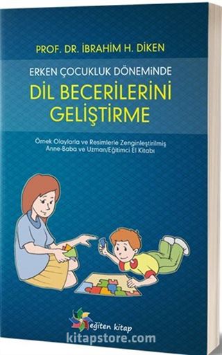 Erken Çocukluk Döneminde Dil Becerilerini Geliştirme