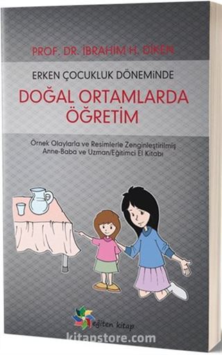 Erken Çocukluk Döneminde Doğal Ortamlarda Öğretim