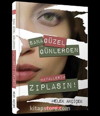 Sana Güzel Günlerden Hayallerim Zıplasın