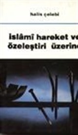 İslami Hareket ve Özeleştiri Üzerine