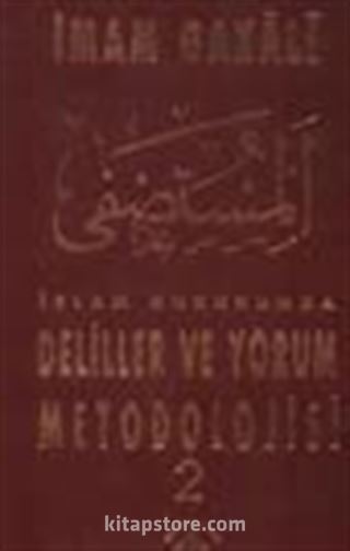 İslam Hukukunda Deliller ve Yorum Metodolojisi 2 Cilt Takım (3.Hamur)