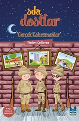 Sıkı Dostlar / Gerçek Kahramanlar