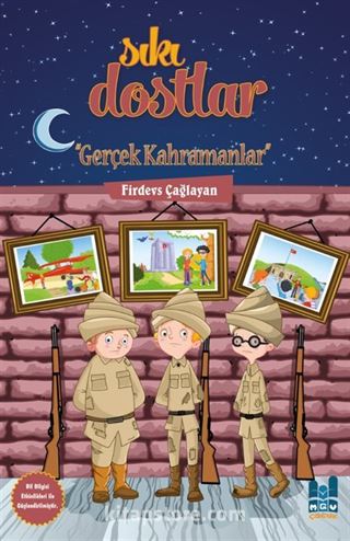 Sıkı Dostlar / Gerçek Kahramanlar