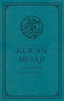 Nüzul Sırasına Göre Kur'an Mesajı Meal-Tefsir Orta Boy Mushafsız (Arapça Metinsiz)