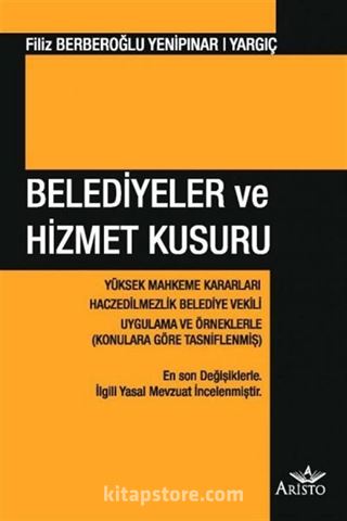 Belediyeler ve Hizmet Kusuru