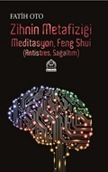Zihnin Metafiziği Meditasyon Feng Shui