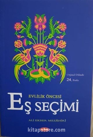 Evlilik Öncesi Eş Seçimi
