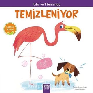 Kita ve Flamingo Temizleniyor / Sağlıklı Yaşam