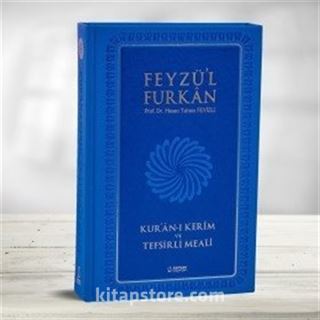 Feyzü'l Furkan Kur'an-ı Kerim ve Tefsirli Meali - Mavi (Büyük Boy - Mushaf ve Meal - Mıklepli)