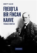 Freud'la Bir Fincan Kahve / Psikanaliz Sohbetleri 1