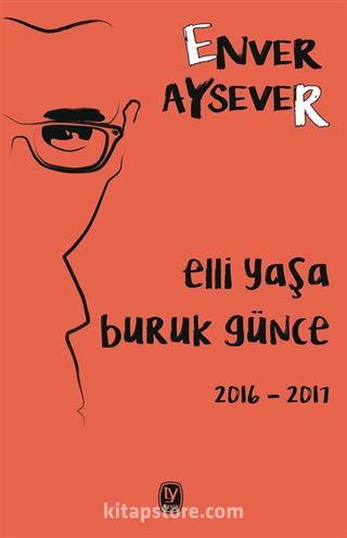 Elli Yaşa Buruk Günce