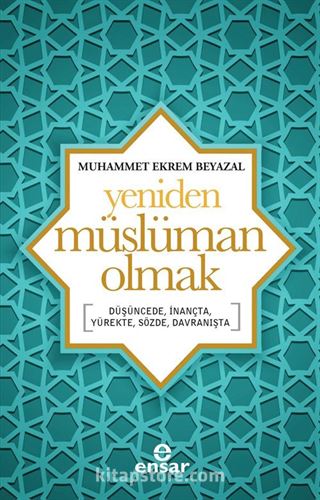 Yeniden Müslüman Olmak