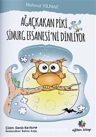 Ağaçkakan Piki Simurg Efsanesi'ni Dinliyor