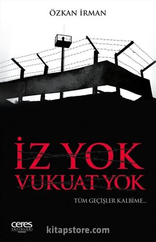 İz Yok Vukuat Yok