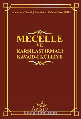 Mecelle ve Karşılaştırmalı Kavaid-i Külliye