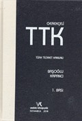 Gerekçeli TTK Türk Ticaret Kanunu