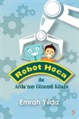 Robot Hoca ile Arda'nın Gizemli Kitabı