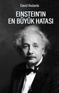 Einstein'in En Büyük Hatası