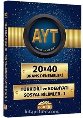 AYT 20x40 Branş Denemeleri - Türk Dili Ve Edebiyatı - Sosyal Bilimler 1