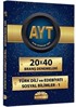 AYT 20x40 Branş Denemeleri - Türk Dili Ve Edebiyatı - Sosyal Bilimler 1