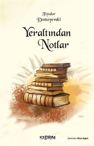 Yeraltından Notlar