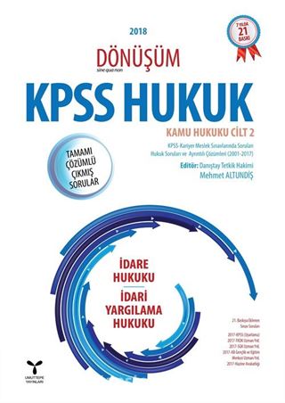 KPSS Hukuk - Dönüşüm- İdari Hukuku - İdari Yargılama Hukuku