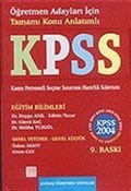 KPSS 2004 Öğretmen Adayları İçin Tamamı Konu Anlatımlı (Kollektif)