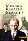 Mustafa Kemal'in Romanı 5