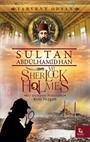 Sultan Abdülhamid Han ve Sherlock Holmes