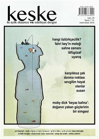 Keşke İki Aylık Düşünce ve Edebiyat Dergisi Sayı:28 Mart-Nisan 2018