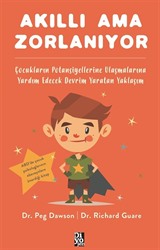 Akıllı Ama Zorlanıyor