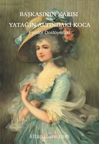 Başkasının Karısı veya Yatağın Altındaki Koca