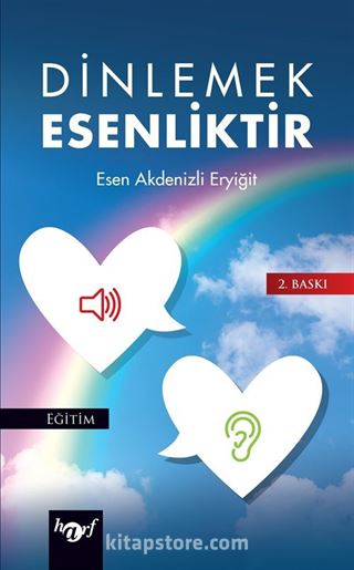 Dinlemek Esenliktir