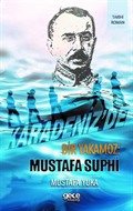 Karadeniz'de Bir Yakamoz: Mustafa Suphi