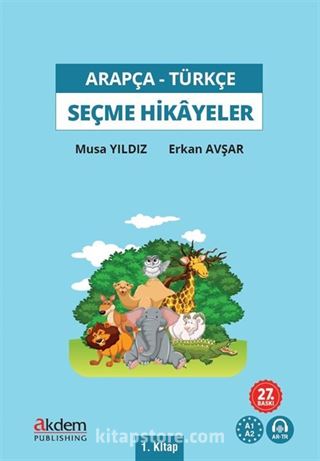 Arapça-Türkçe Seçme Hikâyeler