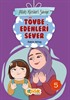 Allah Kimleri Sever 5 / Tövbe Edenleri Sever