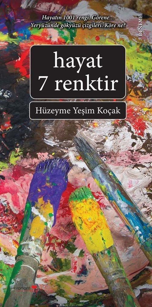 Hayat 7 Renktir