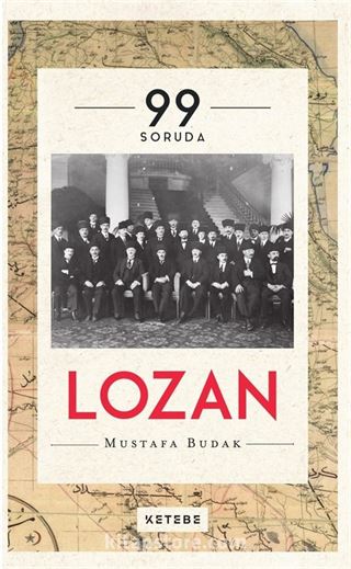 99 Soruda Lozan (Ciltli)
