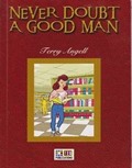 Never Doubt A Good Man / Stage 6